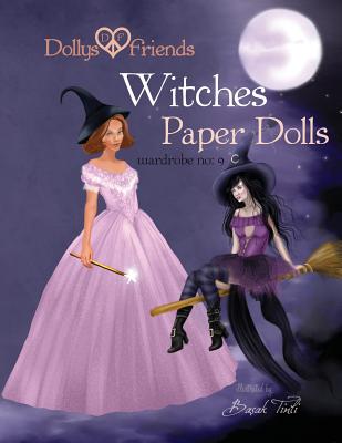Dollys and Friends, Witches Paper Dolls, Wardrobe No: 9 - Friends, Dollys and, and Tinli, Basak