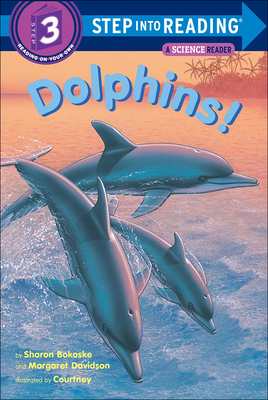 Dolphins! - Bokoske, Sharon, and Davidson, Margaret