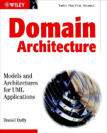 Domain Architectures: Models and Architectures for UML Applications