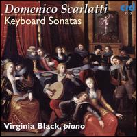 Domenico Scarlatti: Keyboard Sonatas - Virginia Black (piano)