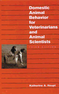 Domestic Animal Behavior for Veterinarians and Animal Scientists