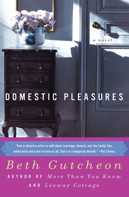 Domestic Pleasures - Gutcheon, Beth