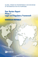 Dominican Republic 2015: Phase 1, Legal and Regulatory Framework