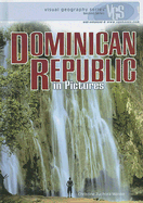 Dominican Republic in Pictures - Zuchora-Walske, Christine