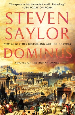 Dominus: A Novel of the Roman Empire - Saylor, Steven