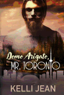 Domo Arigato, Mr. Toronto