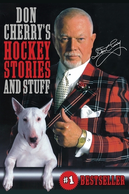 Don Cherry's Hockey Stories and Stuff - Cherry, Don, and Strachan, Al