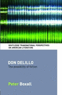 Don DeLillo: the possibility of fiction