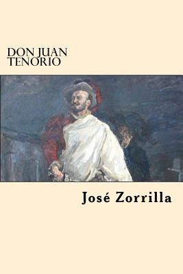 Don Juan Tenorio - Zorrilla, Jose