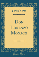 Don Lorenzo Monaco (Classic Reprint)