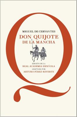 Don Quijote de la Mancha (Adaptaci?n) - De Cervantes, Miguel, and Various Illustrators (Illustrator)