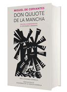 Don Quijote de la Mancha (Edici?n Conmemorativa de la Rae Y La Asale) / Don Quixote de la Mancha. Rae
