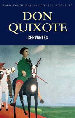 Don Quixote - Cervantes, Miguel, and Smollett, Tobias George (Translated by), and Whitlock, David (Introduction by)