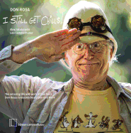Don Rosa - I Still Get Chills!: The Amazing Life and Work of Don Rosa