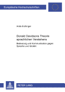 Donald Davidsons Theorie sprachlichen Verstehens: Bedeutung und Kommunikation gegen Sprache und Idiolekt