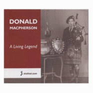 Donald MacPherson: A Living Legend