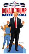 Donald Trump Paper Doll Collectible 2016 Campaign Edition