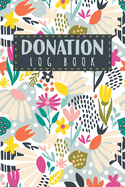 Donation Log Book: Notebook to Record Donations for Charity