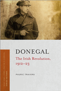 Donegal: The Irish Revolution, 1912-23