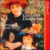 Donizetti: Complete Piano Music, Vol. 3 - Pietro Spada (piano)