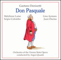 Donizetti: Don Pasquale - Josef Schmidinger (tenor); Juan Oncina (tenor); Lina Aymaro (soprano); Melchiorre Luise (bass); Scipio Colombo (baritone);...