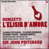 Donizetti: L'Elisir d'Amore - Geraint Evans (vocals); Ileana Cotrubas (vocals); Ingvar Wixell (vocals); Lillian Watson (vocals); Plcido Domingo (vocals);...