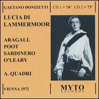 Donizetti: Lucia di Lammermoor - Adolf Dallapozza (vocals); Giacomo Aragall (vocals); Jeannette Pilou (vocals); Sonja Draskler (vocals); Sonja Poot (vocals);...