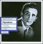 Donizetti: Pigmalione; L'elisir D'amore