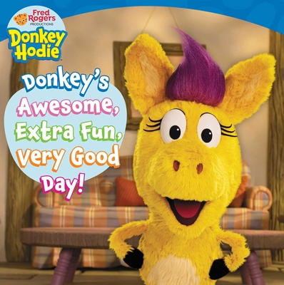 Donkey's Awesome, Extra Fun, Very Good Day! - Michaels, Patty (Adapted by)