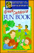 Donna Erickson's Great Outdoors Fun Book - Erickson, Donna