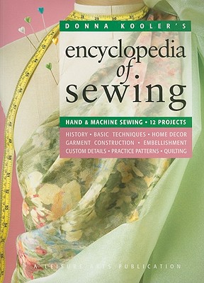 Donna Kooler's Encyclopedia of Sewing - Kooler, Donna