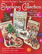 Donna Kooler's Stocking Collection: 14 More of Donna's Favorite Cross Stitch Christmas Stockings