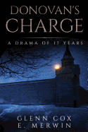 Donovan's Charge: A Drama in 3 Rings