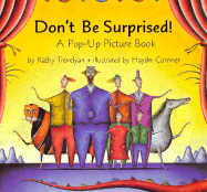 Don't Be Surprised!: A Pop-Up Picture Book