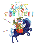 Don't Cross the Line!
