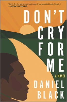 Don't Cry for Me - Black, Daniel