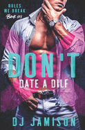 Don't Date A DILF