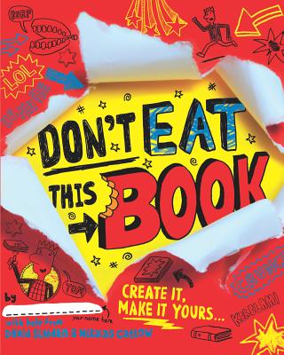 Don't Eat This Book - Catlow, Nikalas, and Sinden, David