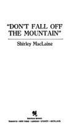 Don't Fall/Mountain - MacLaine, Shirley