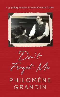 Don't Forget Me - Grandin, Philomene