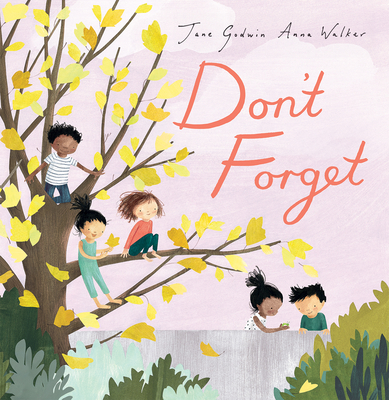 Don't Forget - Godwin, Jane