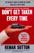 Don't Get Taken Every Time: Sixth Edition