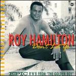 Don't Let Go [Shout!] - Roy Hamilton