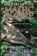 Don't Let Out The Magic Smoke: II. Candles In The Rain