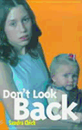 Don't Look Back - Chick, Sandra