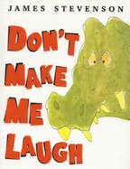 Don't Make Me Laugh - 