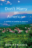 Don't Marry an American