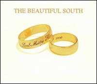 Don't Marry Her [CD #2] - The Beautiful South