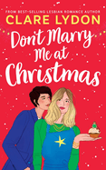 Don't Marry Me At Christmas