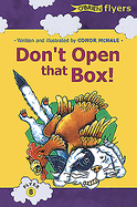 Don't open that box